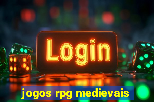 jogos rpg medievais
